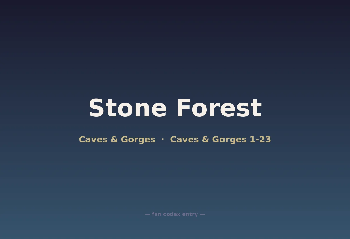 Stone Forest